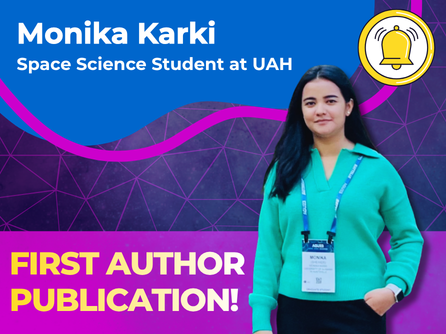 Graphic featuring Monika Karki, a Space Science student at the University of Alabama in Huntsville (UAH), standing against a purple geometric background. Text reads “First Author Publication!” celebrating her research achievement.